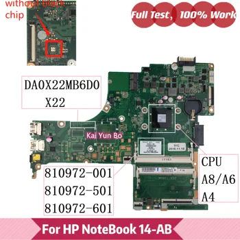 Материнская плата 810972-001 810972-501 810972-601 Для HP Pavilion 14-AB Материнская плата ноутбука DA0X22MB6D0 X22 с процессором A8-7410 A6 A4 DDR3 Изображение